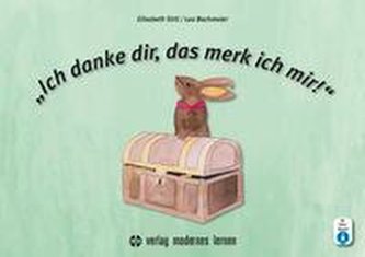 \"Ich danke dir, das merk ich mir!\"