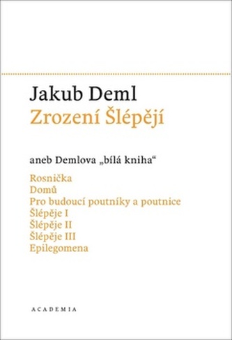 Zrození Šlépějí aneb Demlova bílá kniha (1912-1919)