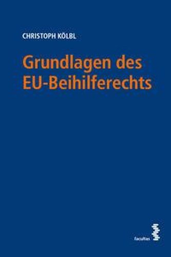 Grundlagen des EU-Beihilferechts