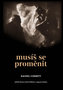 Musíš se proměnit - Příběh Rainera Marii Rilkeho a Augusta Rodina