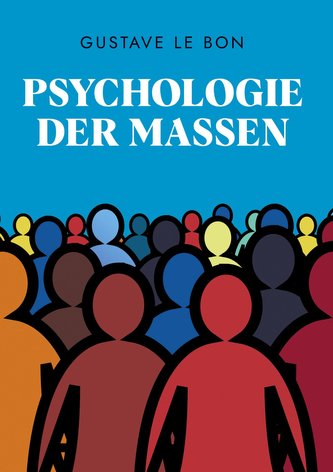 Psychologie der Massen