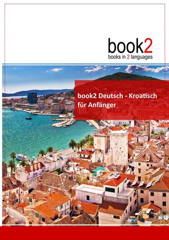 book2 Deutsch - Kroatisch für Anfänger