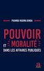 Pouvoir et moralité dans les affaires publiques