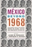 Mexico Beyond 1968