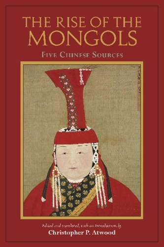 The Rise of the Mongols