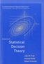 Introduction to Statistical Decision Theory