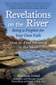 Revelations on the River