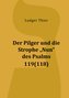 Der Pilger und die Strophe \"Nun\" des Psalms 119(118)
