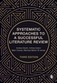 Systematic Approaches to a Successful Literature Review