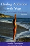 Healing Addiction with Yoga
