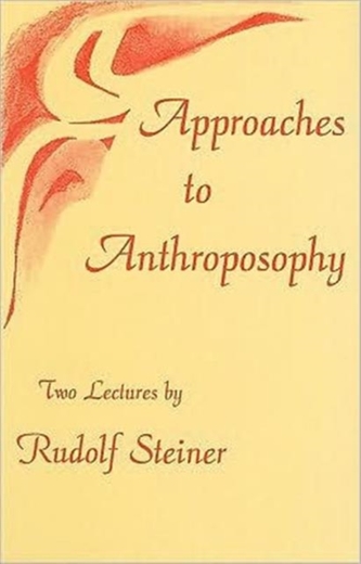 Approaches to Anthroposophy