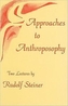 Approaches to Anthroposophy
