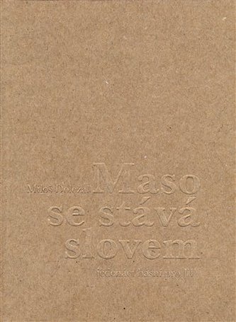 Maso se stává slovem