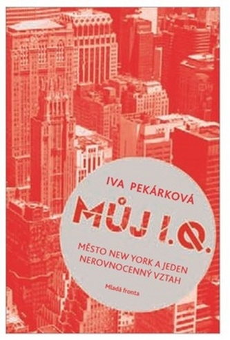 Můj I. Q. - Město New York a jedna divná láska Můj I. Q. - Město New York a jedna divná láska