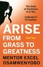 Arise from Grass to Greatness