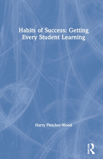 Habits of Success: Getting Every Student Learning
