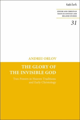 The Glory of the Invisible God