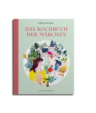 Das Kochbuch der Märchen