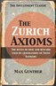 The Zurich Axioms
