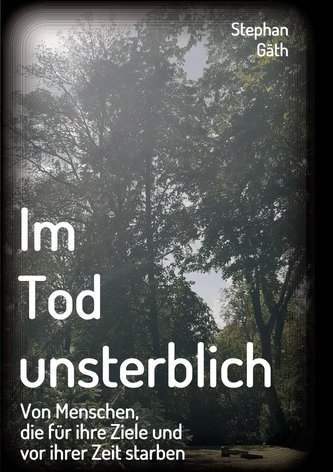 Im Tod unsterblich