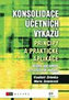 Konsolidace účetních výkazů - Principy a praktické aplikace