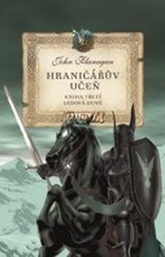 Hraničářův učeň - Kniha třetí - Ledová z