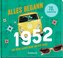Alles begann 1952