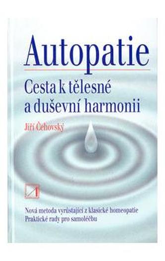 Autopatie - Cesta k tělesné a duševné harmonii