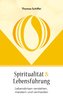 Spiritualität und Lebensführung