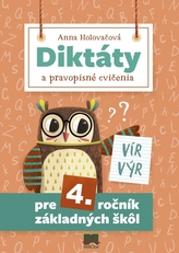 Diktáty a cvičenia pre 4. ročník základných škôl