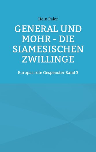 General und Mohr - Die siamesischen Zwillinge