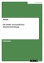 Die Stufen der kindlichen Sprachentwicklung