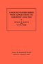 Random Fourier Series with Applications to Harmonic Analysis. (AM-101), Volume 101