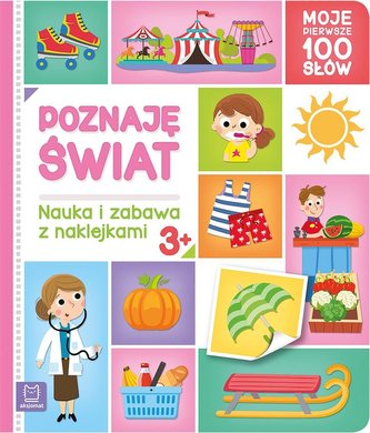 Poznaję świat Nauka i zabawa z naklejkami