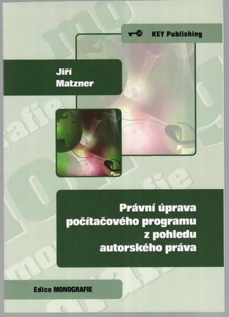 Právní úprava počítačového programu z pohledu autorského práva