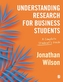 Understanding Research for Business Students