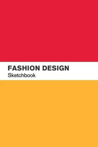 Fashion Design Sketchbook: Fashion Sketch Book with Lightly Drawn Figure Template for Fashion Designers