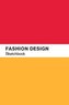Fashion Design Sketchbook: Fashion Sketch Book with Lightly Drawn Figure Template for Fashion Designers