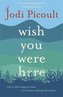 Wish You Were Here