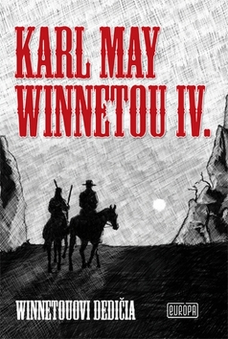 Winnetou IV. - Winnetouovi dedičia