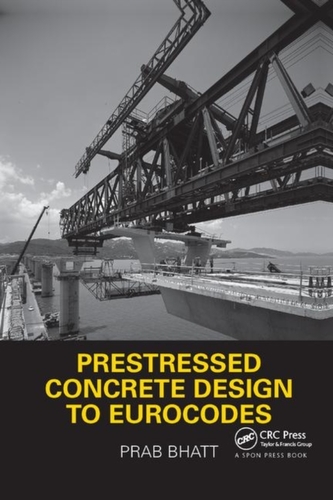 Prestressed Concrete Design to Eurocodes