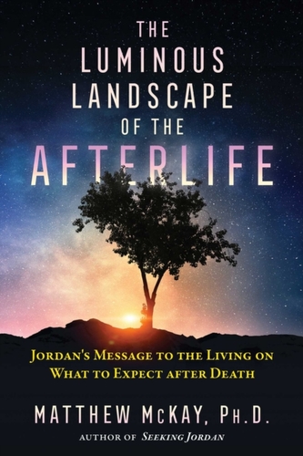 The Luminous Landscape of the Afterlife