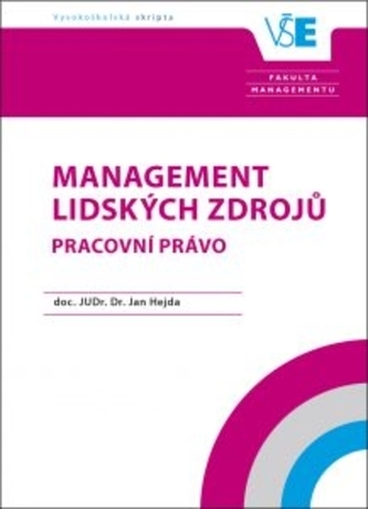 Management lidských zdrojů. Pracovní právo.