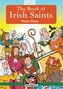 The Book of Irish Saints