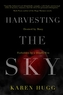 Harvesting the Sky