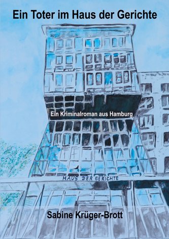 Ein Toter im Haus der Gerichte