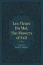 Les Fleurs Du Mal, The Flowers of Evil