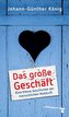 Das große Geschäft