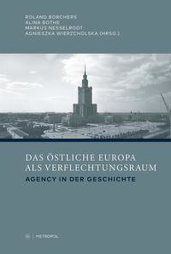 Das östliche Europa als Verflechtungsraum