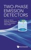 Two-Phase Emission Detectors